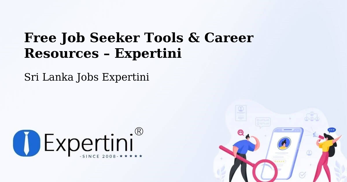 Free Job Seeker Tools & Career Resources – Ella Town - Ella Town, Sri Lanka Jobs Expertini