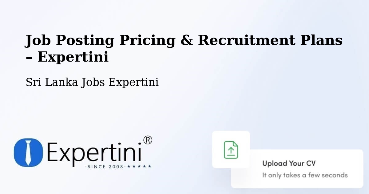 Job Posting Pricing & Recruitment Plans – Ella Town - Ella Town, Sri Lanka Jobs Expertini